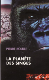 La Planète des singes de Pierre Boulle