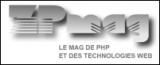 ZPmag : Le mag de PHP et des technologies web